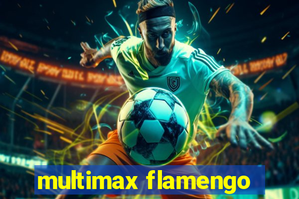 multimax flamengo